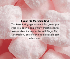 Sugar Me Marshmallow